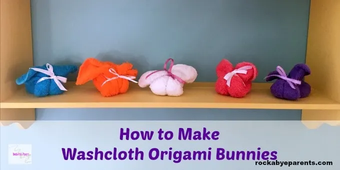 How to Make Washcloth Bunnies